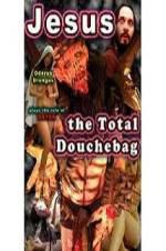 Watch Jesus, the Total Douchebag Myflixer
