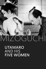 Watch Utamaro and His Five Women Myflixer