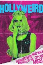 Watch Hollyweird Myflixer