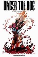 Watch Under the Dog Myflixer