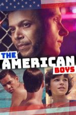 Watch The American Boys Myflixer