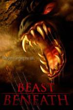 Watch Beast Beneath Myflixer