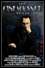 Watch The Cinema Snob Movie Myflixer