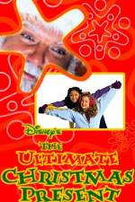 Watch The Ultimate Christmas Present Myflixer