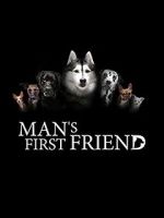 Watch Man\'s First Friend Myflixer