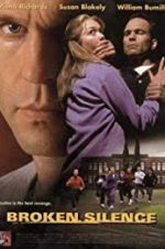 Watch Broken Silence: A Moment of Truth Movie Myflixer