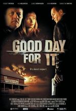 Watch Good Day for It Myflixer