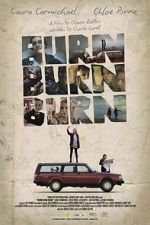 Watch Burn Burn Burn Myflixer