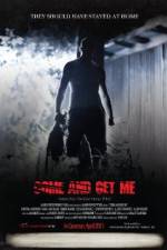 Watch Come and Get Me Myflixer
