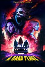 Watch A Hard Place Myflixer