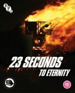 Watch 23 Seconds to Eternity Myflixer