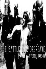 Watch The Battle For Orgreave Myflixer