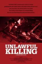 Watch Unlawful Killing Myflixer