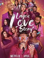Watch A Lagos Love Story Myflixer