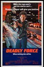 Watch Deadly Force Myflixer