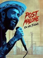Watch Post Malone: On His Terms Myflixer