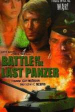 Watch The Battle of the Last Panzer Myflixer