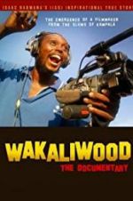Watch Wakaliwood: The Documentary Myflixer