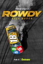 Watch Rowdy Myflixer