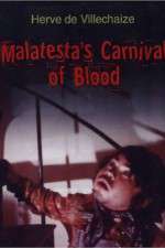 Watch Malatesta's Carnival of Blood Myflixer