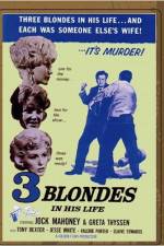 Watch Three Blondes in His Life Myflixer