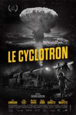 Watch The Cyclotron Myflixer