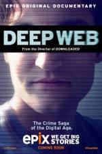Watch Deep Web Myflixer
