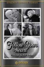 Watch Follow Your Heart Myflixer