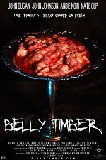 Watch Belly Timber Myflixer
