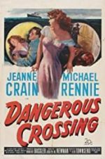 Watch Dangerous Crossing Myflixer