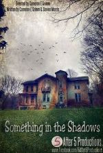 Watch Something in the Shadows Myflixer
