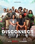 Watch Disconnect: The Wedding Planner Myflixer