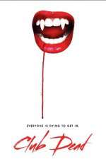 Watch Club Dead Myflixer