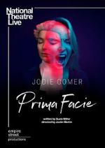 Watch National Theatre Live: Prima Facie Myflixer
