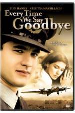 Watch Every Time We Say Goodbye Myflixer