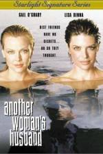 Watch Another Woman's Husband Myflixer