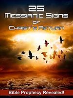 Watch 25 Messianic Signs Myflixer