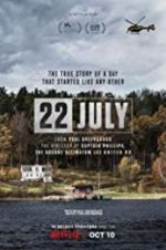 Watch 22 July Myflixer