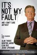 Watch It\'s Not My Fault and I Don\'t Care Anyway Myflixer