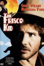 Watch The Frisco Kid Myflixer