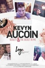 Watch Kevyn Aucoin Beauty & the Beast in Me Myflixer
