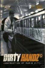 Watch Dirty Handz 1: Destruction of Paris Myflixer