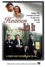 Watch Heaven Help Us Myflixer