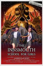 Watch The Innsmouth School for Girls Myflixer