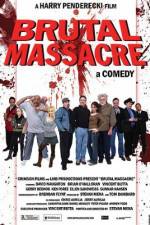 Watch Brutal Massacre: A Comedy Myflixer