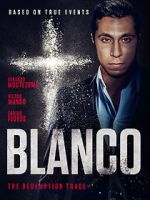 Watch Blanco Myflixer