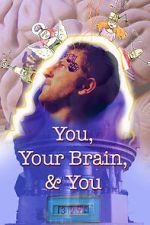 Watch You, Your Brain, & You Myflixer