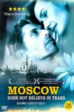 Watch Moscow Does Not Believe in Tears Myflixer