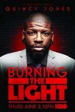 Watch Quincy Jones: Burning the Light Myflixer