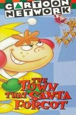 Watch The Town Santa Forgot Myflixer